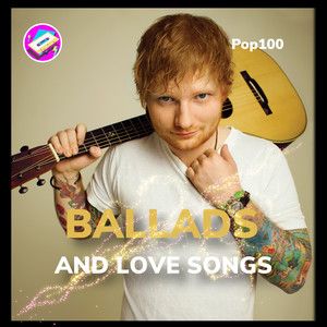 Ballads & Love Songs