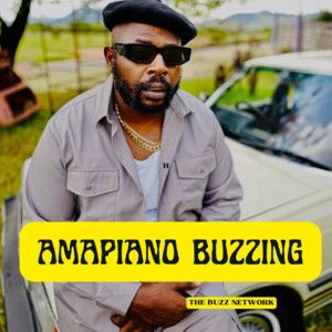 Amapiano Buzzing
