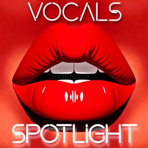 VOCALS SPOTLIGHT
