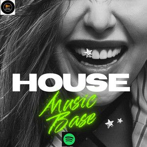 House Music Base (Deep-house | Future-House | Electro-House)