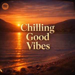 Chilling Good Vibes โ๏ธ