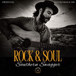Rock & Soul : Southern Swagger