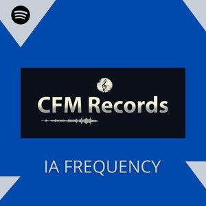 IA FREQUENCY / CFM Records