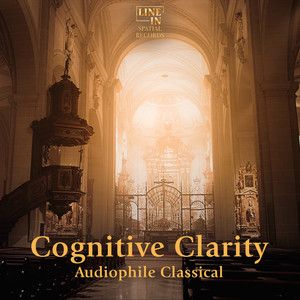 Cognitive Clarity — Audiophile Classical