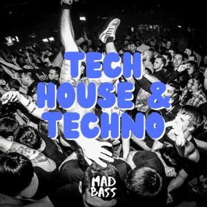 TECH HOUSE & TECHNO 2026