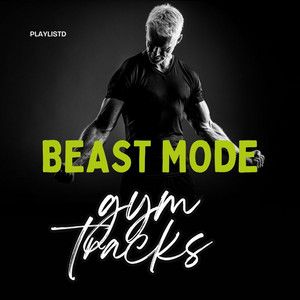 Top gym tracks | BEAST MODE ||