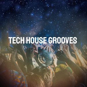 Tech House Grooves 2026