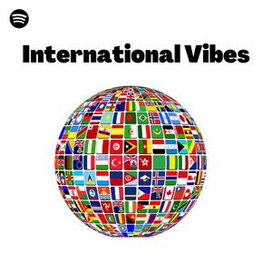 International Vibes ๐ฅ๐ฅ๐ฅ