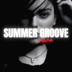 SUMMER GROOVE PLAYLIST 2026