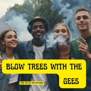 Blow Trees With The Gees