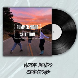 Summer Night Selection