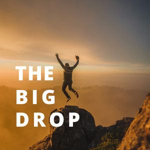The Big Drop