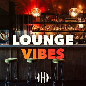 Lounge Vibes 2026🍹 Chill Out lounge Music - Restaurant and Hotel background music