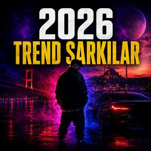 2026  Yeni Şarkılar - En Son Çıkan Şarkılar