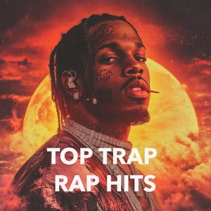 Top Rap & Trap Hits 2026 π