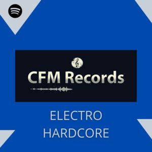 ELECTRO HARDCORE / CFM Records