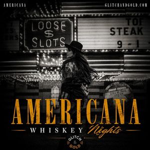 Americana : Whiskey Nights