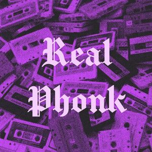 Real Phonk